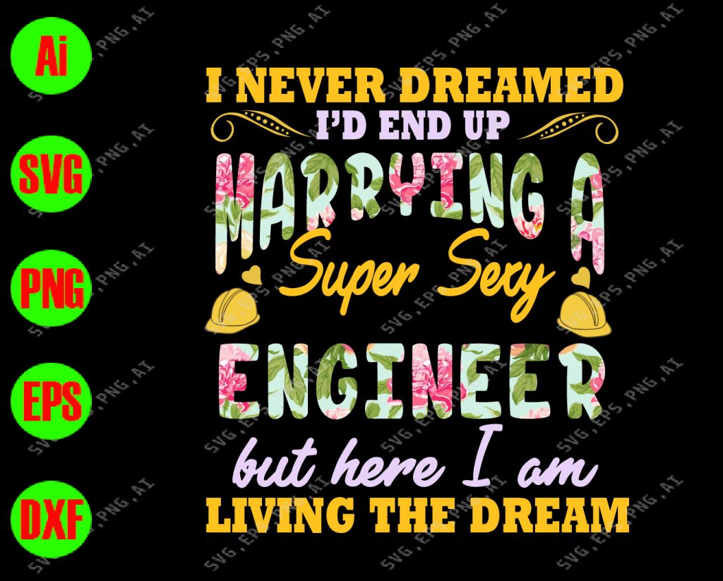 Download I never dreamed I'd end up marrying a super sexy engineer ...