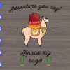 WTM 27 Adventure you say? Alpaca my bags svg, dxf,eps,png, Digital Download