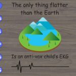 The Only Thing Flatter Than The Earth Is An Anti-Vax Child’s EKG svg, dxf,eps,png, Digital Download