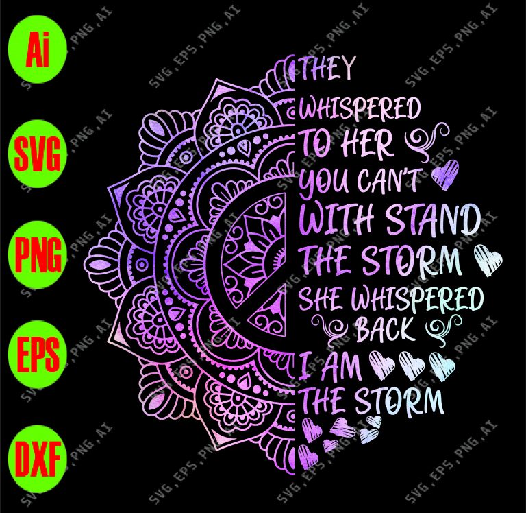 Download They Whispered To Her You Cannot With Stand The Storm She ...