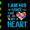 WATERMARK 01 123 I am his voice he is my heart svg, dxf,eps,png, Digital Download