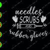 WATERMARK 01 135 Needles scrubs and rubber gloves svg, dxf,eps,png, Digital Download