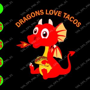 WATERMARK 01 25 Dragons Love Tacos svg, dxf,eps,png, Digital Download