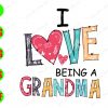 WATERMARK 01 280 I love being a grandma svg, dxf,eps,png, Digital Download