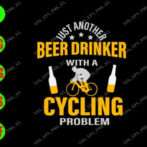 WATERMARK 01 32 Just Another Beer Drinker With Cycling Problem svg, dxf,eps,png, Digital Download
