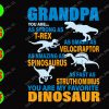 WATERMARK 01 62 Grandpa you are...as strong as T-Rex as smart as velociraptor as amzing as spinosaurus svg, dxf,eps,png, Digital Download