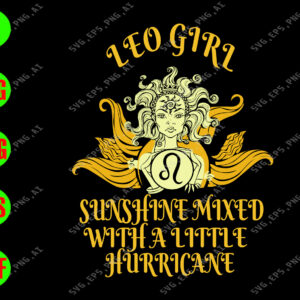 WATERMARK 01 92 Leo girl sunshine mixed with a little hurricane svg, dxf,eps,png, Digital Download