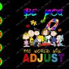 WATERMARK 01 93 Be you the world will adjust svg, dxf,eps,png, Digital Download