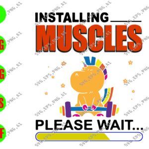 WATERMARK 29 Installing Muscles Please Wait.. svg, dxf,eps,png, Digital Download