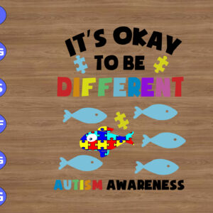 WTM 01 128 It's okay to be different autism awareness svg, dxf,eps,png, Digital Download