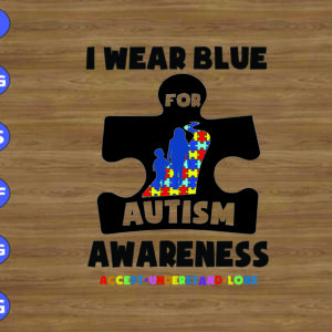 WTM 01 130 I wear blue autism awareness accept understand love svg, dxf,eps,png, Digital Download