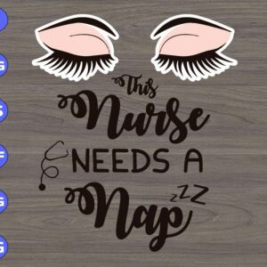 WTM 01 169 This nurse needs a map svg, dxf,eps,png, Digital Download