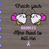 WTM 01 224 scaled Check your boobees mine tried to kill me svg, dxf,eps,png, Digital Download