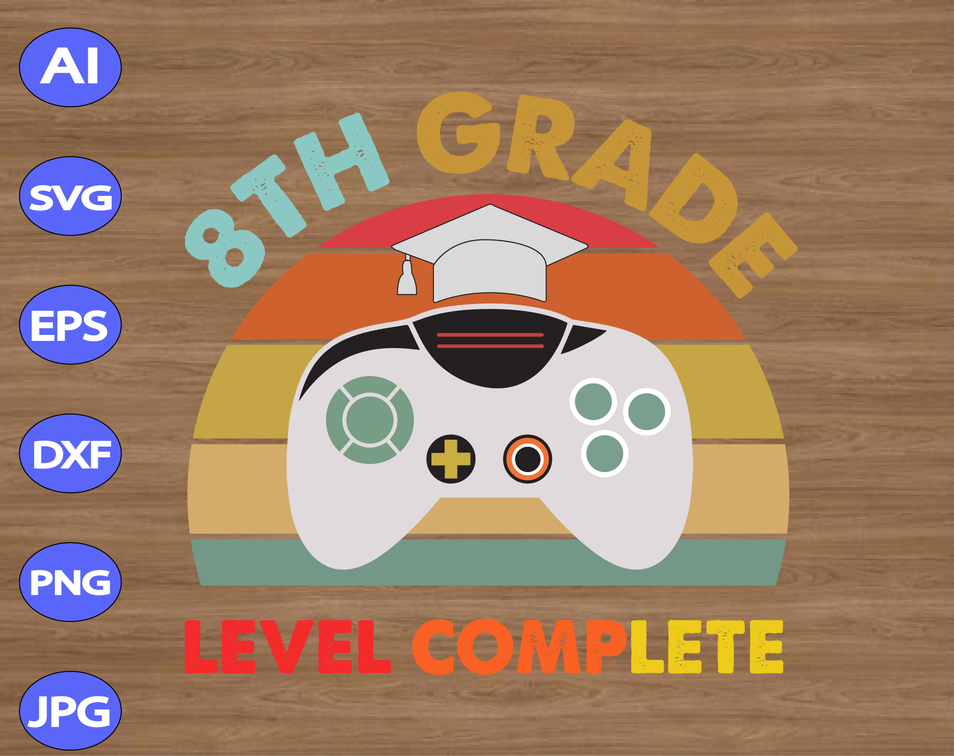 8th Grade Level Complete Svg Dxf Eps Png Digital Download Designbtf Com