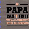 Papa And Grandson Best Friends For Life svg, dxf,eps,png, Digital Download