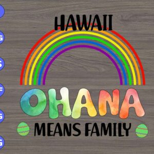 WTM 01 321 Hawaii ohana means family svg, dxf,eps,png, Digital Download