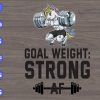 WTM 123 Goal Weight Strong AF svg, dxf,eps,png, Digital Download