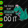WTM 19 The voices in jy stethoscope make me do it svg, dxf,eps,png, Digital Download