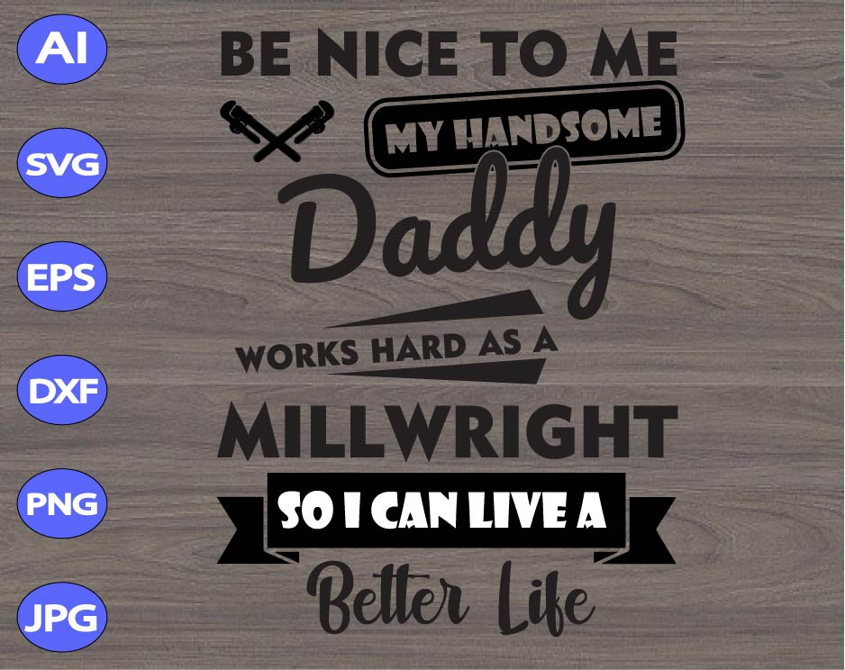 Free Free Handsome Like Daddy Svg 456 SVG PNG EPS DXF File