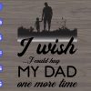 Daddy’s girl I used to be his Angel now he’s mine svg, dxf,eps,png, Digital Download