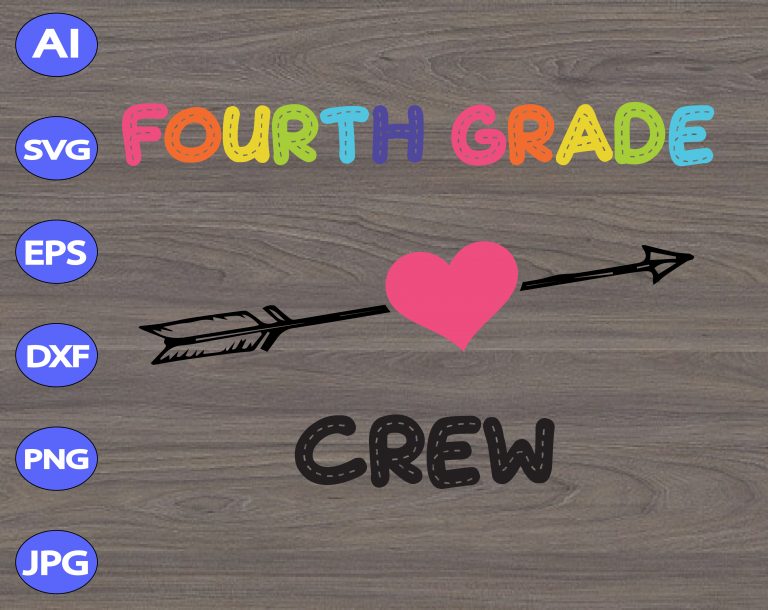 Download Fourth grade crew svg, dxf,eps,png, Digital Download ...