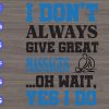WTM 78 scaled I don't always give great massages ...Oh wait yes I do svg, dxf,eps,png, Digital Download