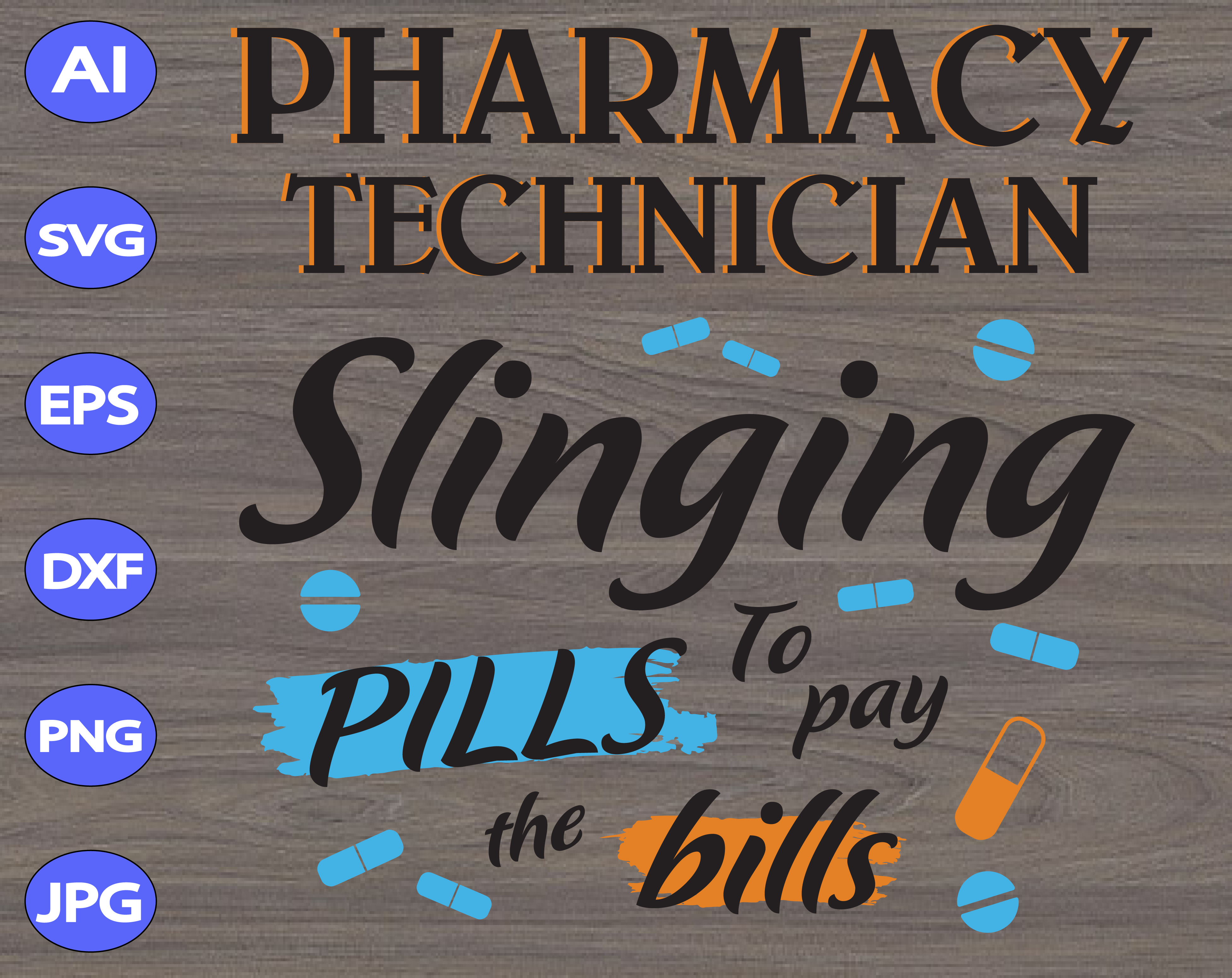Download Pharmacy teachnician slinging pills to pay the bills svg ...