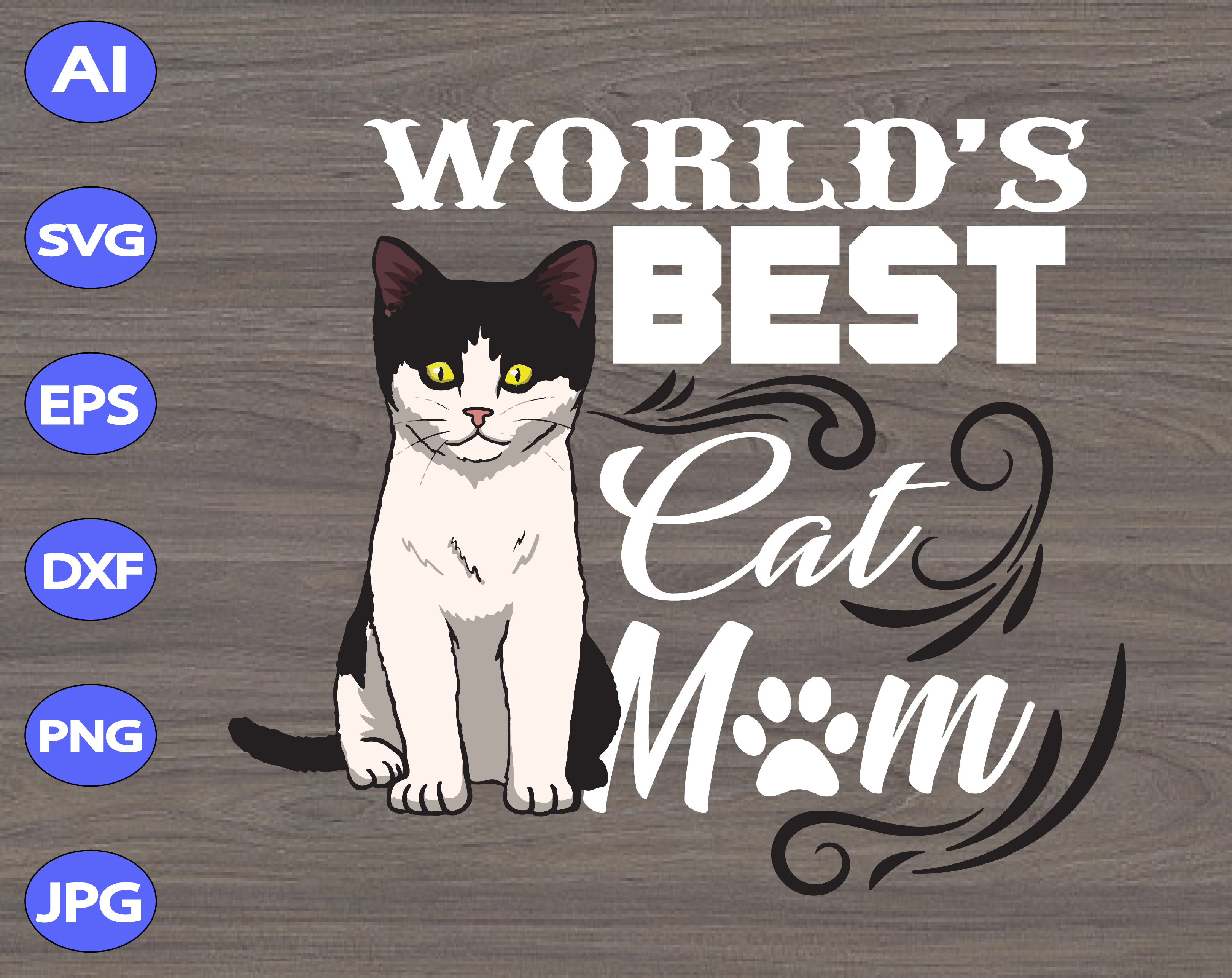 Download World S Bets Cat Mom Svg Dxf Eps Png Digital Download Designbtf Com