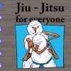 s5734 scaled Jiu-Jitsu for everyone svg, png,dxf,eps,digital download