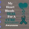 s5767 scaled My heart bleeds teal for a crure scleroderma awareness svg, dxf,eps,png, Digital Download