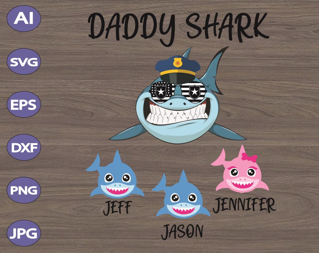 Download Daddy Shark Jeff Jason Jennifer svg, dxf,eps,png, Digital ...
