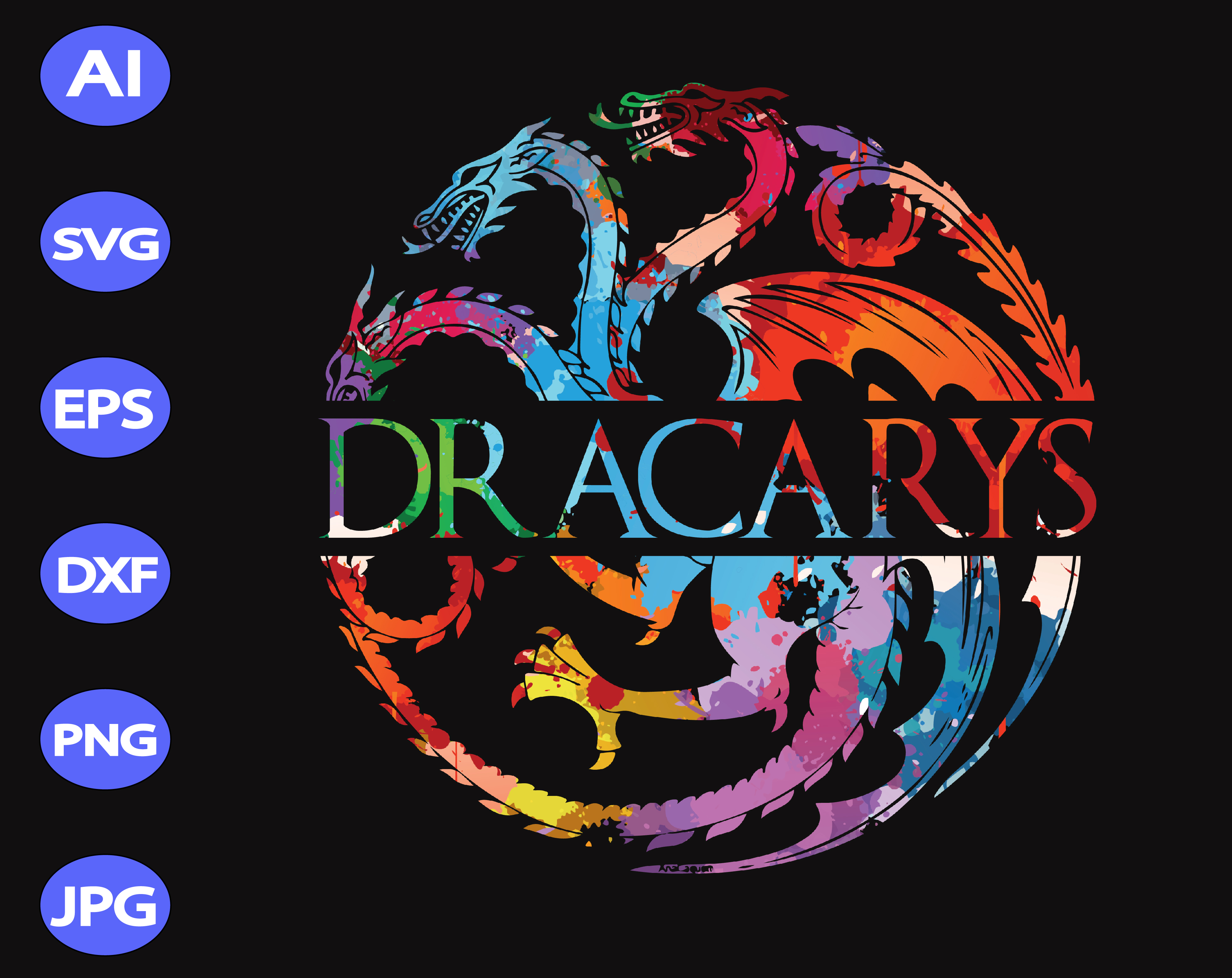 Dracarys Svg Game Of Thrones Svg Dxf Eps Png Digital Download