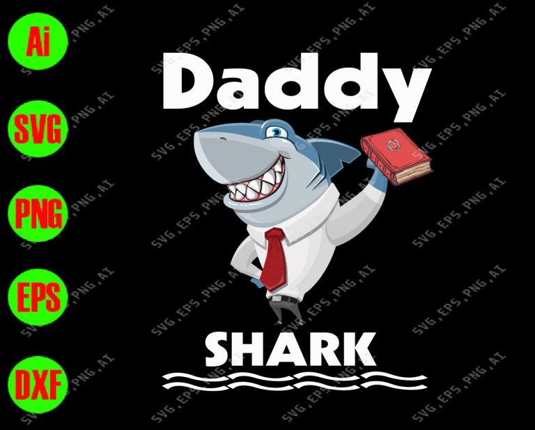 Download Daddy Shark Doo doo Doo svg, dxf,eps,png, Digital Download ...