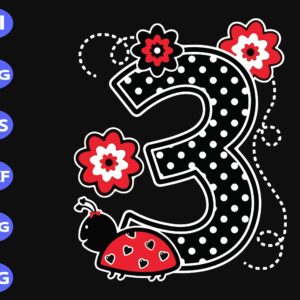 s6931 scaled 3rd bithday Ladybugs svg, dxf,eps,png, Digital Download