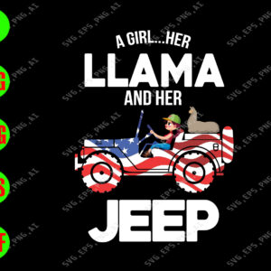 s8178 01 A girl...her Llama and her Jeep svg, dxf,eps,png, Digital Download