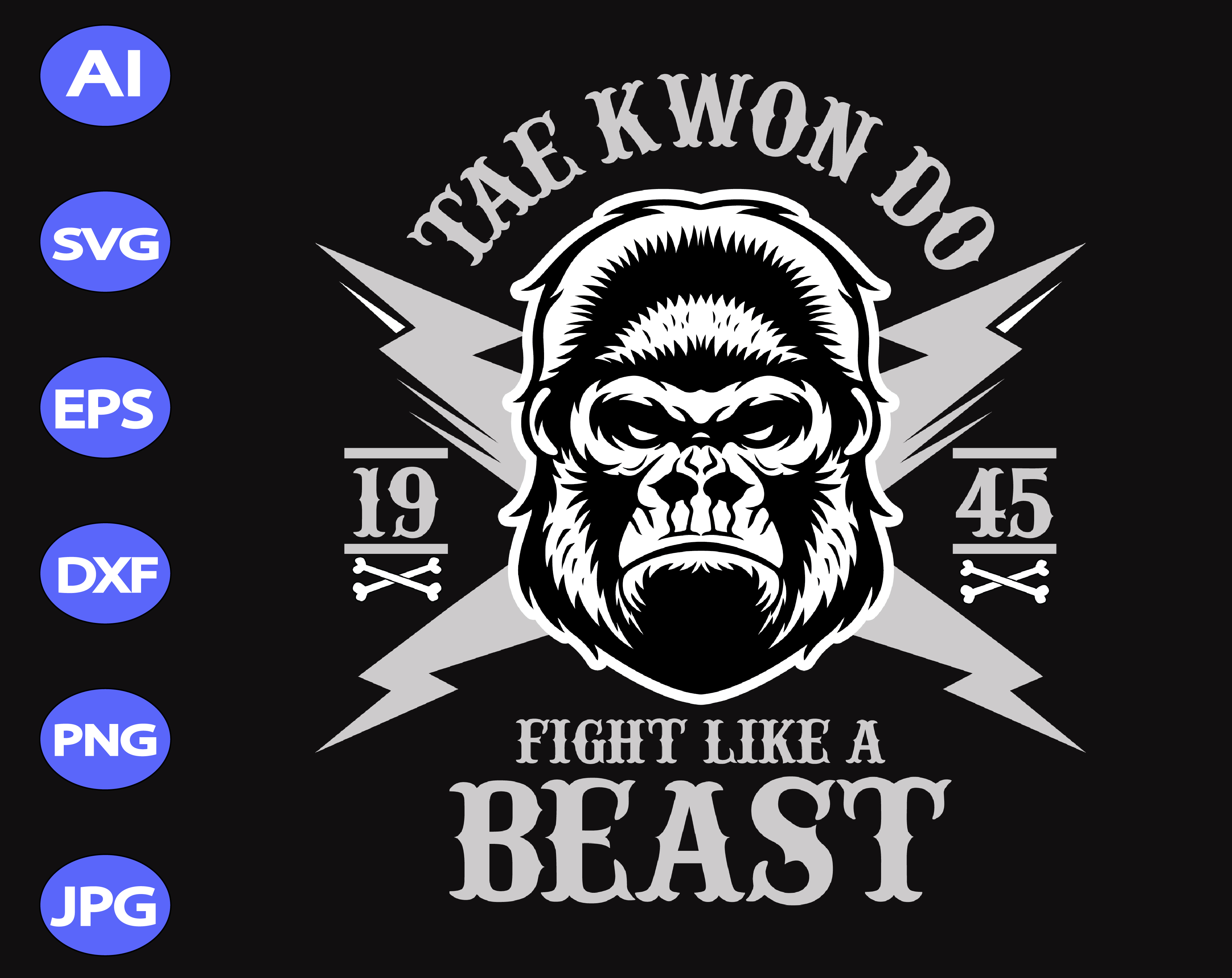 Download Taekwondo Fight Like A Beast Svg Dxf Eps Png Digital Download Designbtf Com