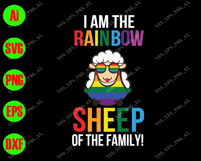 Download I am the rainbow sheep of the family ! svg, dxf,eps,png ...