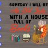 s8253 scaled Someday I will be an old lady with a house full of books svg, dxf,eps,png, Digital Download