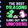 s8360 scaled The best dragons hang out with unicorns svg, dxf,eps,png, Digital Download