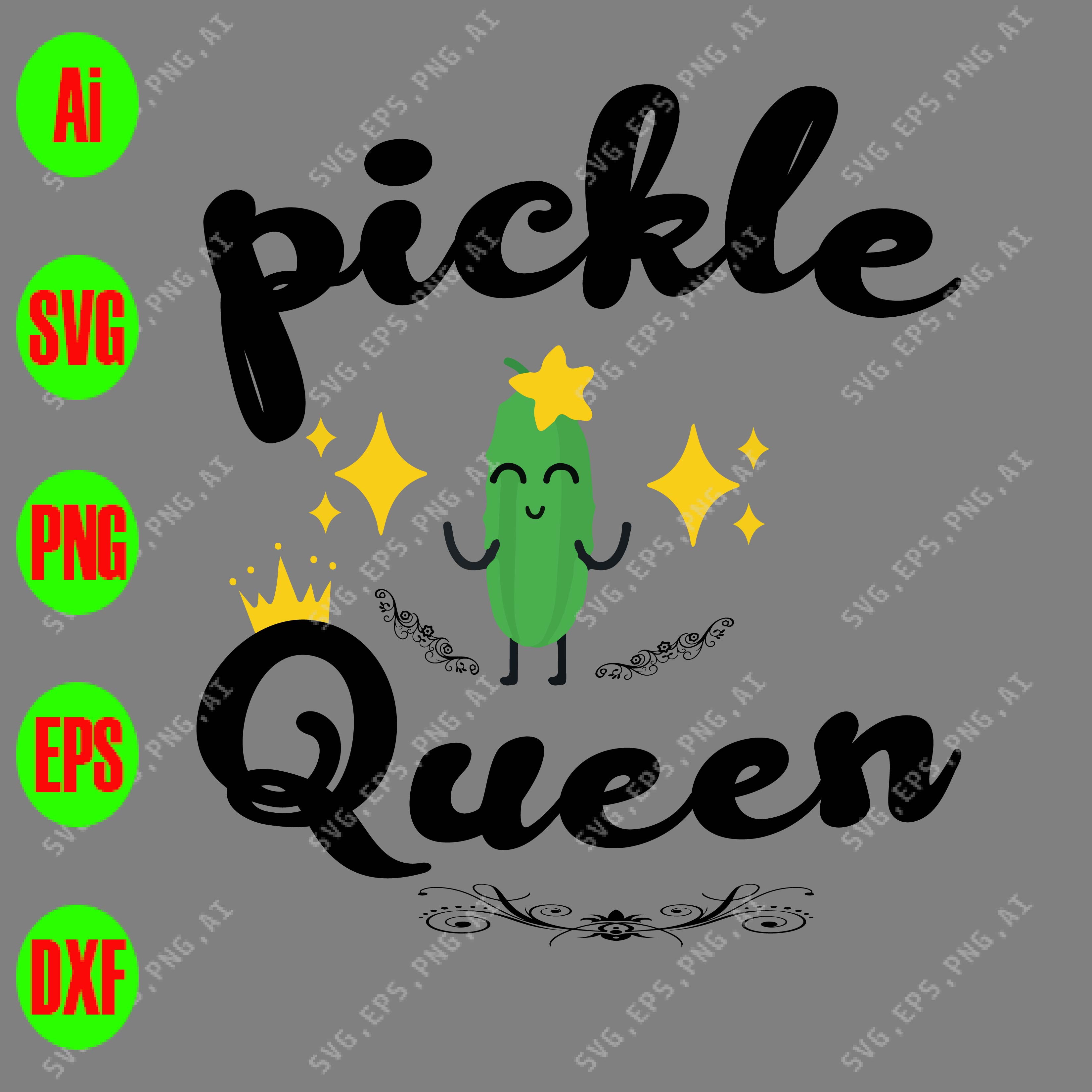 Download Pickle queen svg, dxf,eps,png, Digital Download ...