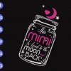 s8792 scaled This Mimi is loved to the moon and back svg, dxf,eps,png, Digital Download