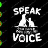 s8926 01 Speak for those who have no voice svg, dxf,eps,png, Digital Download