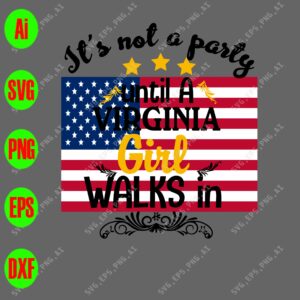 s9102 01 scaled It's not a party until a virginia girl walks in svg, dxf,eps,png, Digital Download