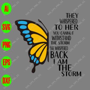 s9105 01 scaled They whispered to her you can not withstand the storm she whispered back I am the storm svg, dxf,eps,png, Digital Download
