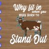wtm 01 82 scaled Why fit in when you were born to stand out svg, dxf,eps,png, Digital Download