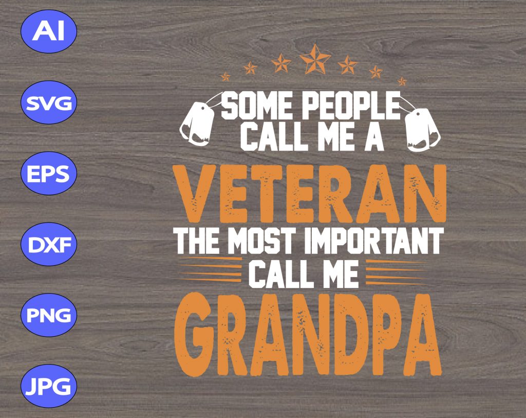 Download Some People Call Me A Veteran The Most Important Call Me ...