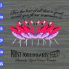 wtm 17 For The Love Of All That Is Good Would You Please Remember To Point Your FreaKin Feet Sincerely Your Dance Teacher svg, dxf,eps,png, Digital Download