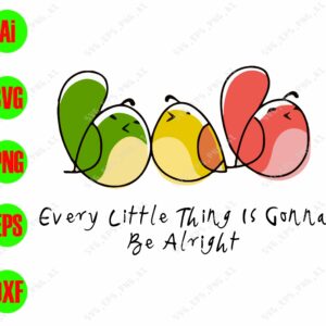 wtm 7 scaled Every little thing is gonna be alright svg, dxf,eps,png, Digital Download