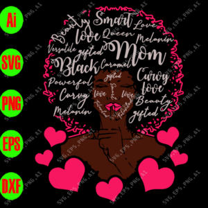 wtm 9 Beauty smart love queen melanin versatile giffed Mom svg, dxf,eps,png, Digital Download