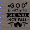 SS1057 scaled God is within her she will not fall svg, dxf,eps,png, Digital Download